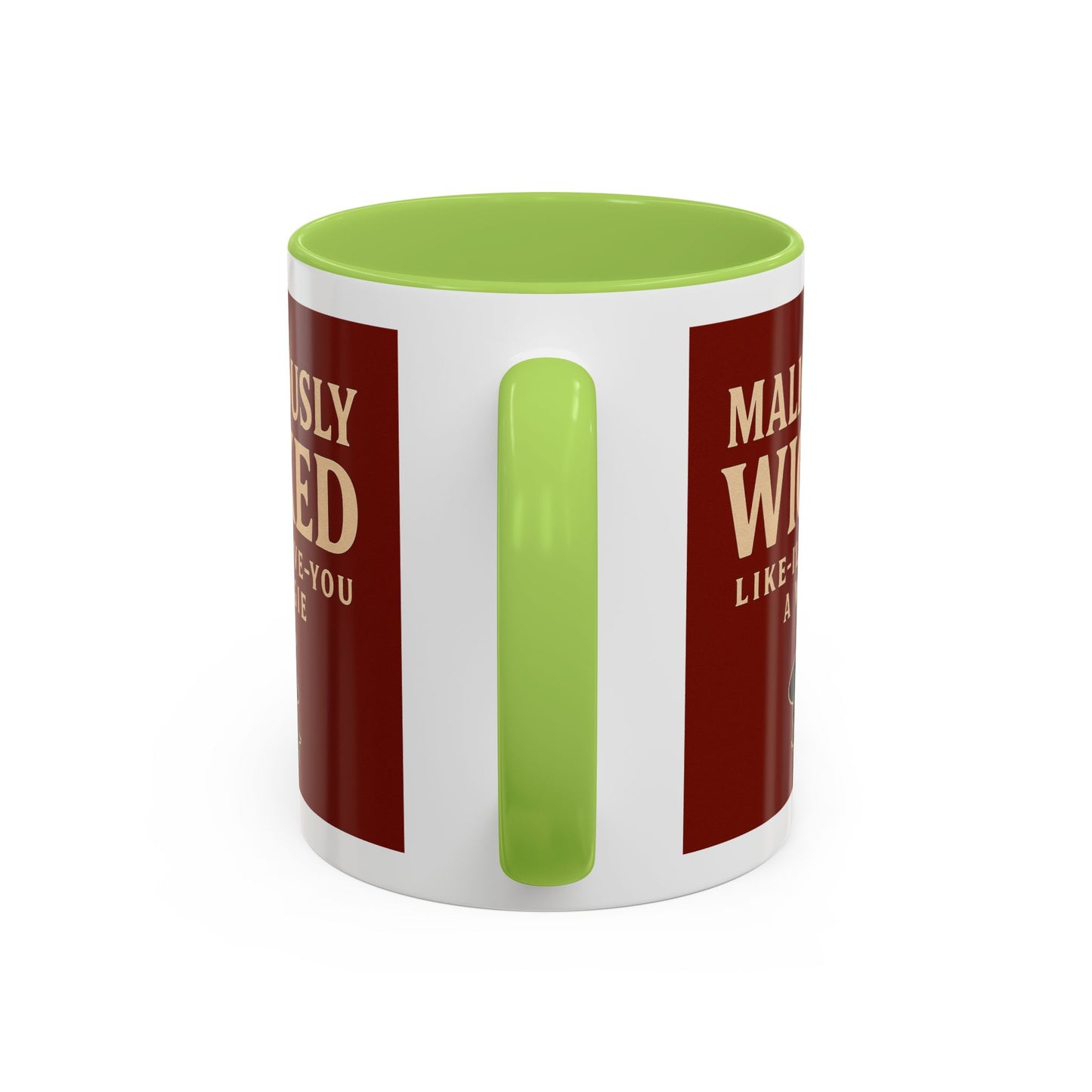 Maliciously wicked Coffee Mug (11, 15oz)