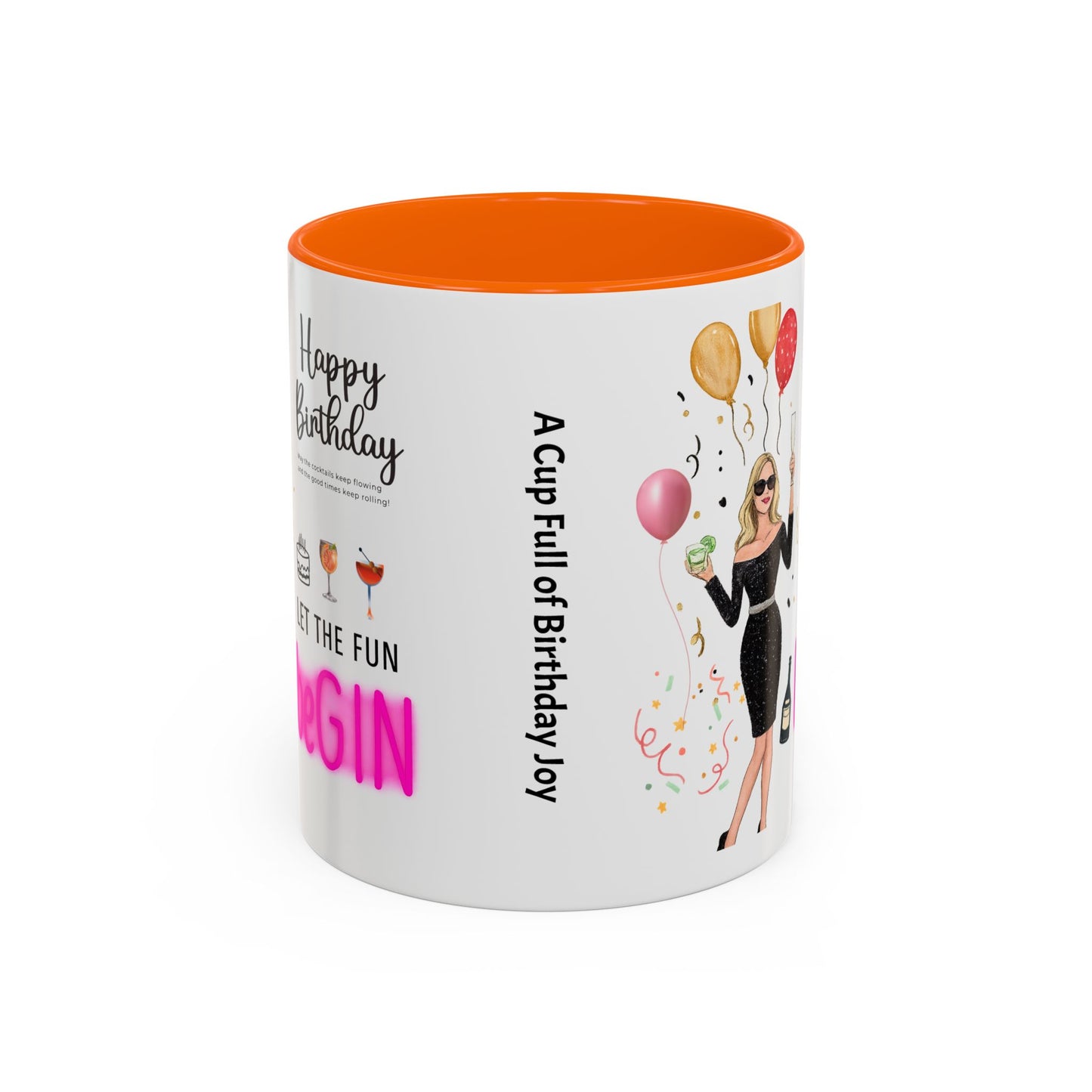Birthday Celebration Accent Coffee Mug - Let the Fun Begin, Unique Gift, Party Mug, Cute Birthday Present, 11oz 15oz