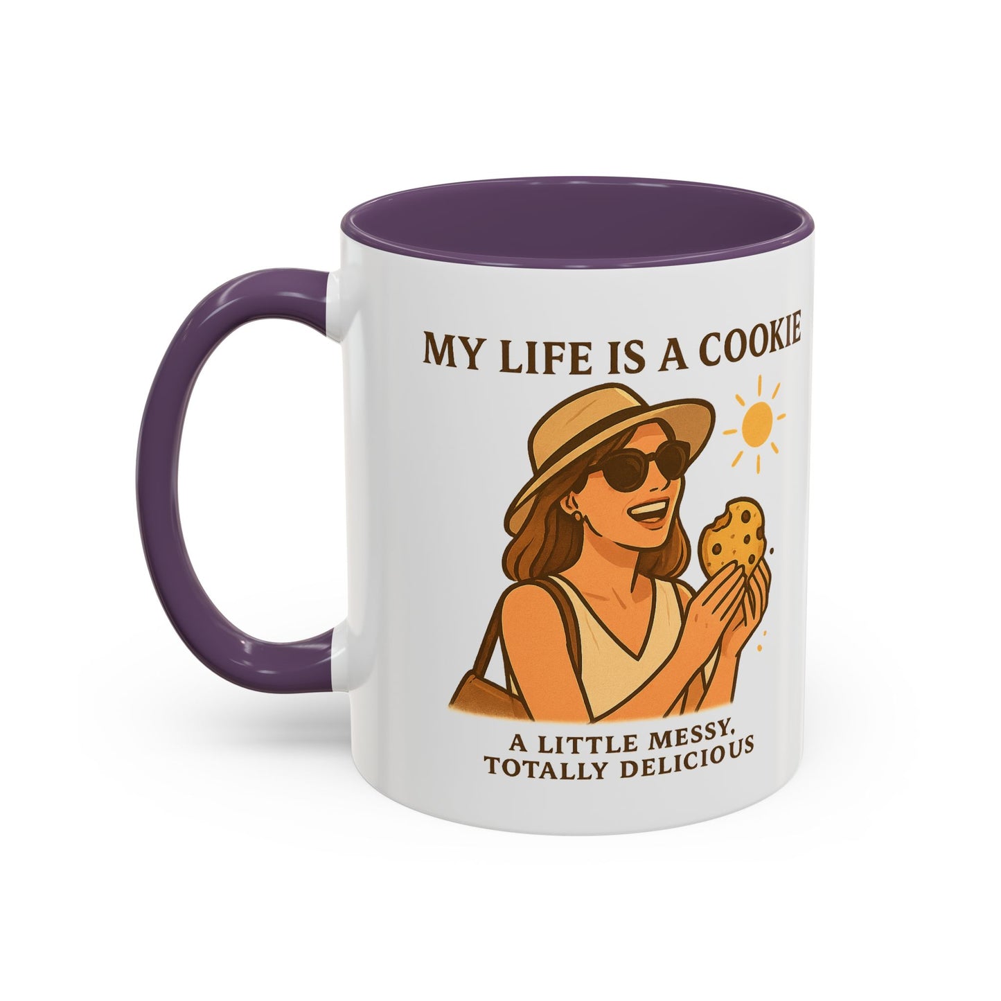 My Life Is a Cookie Accent Coffee Mug - 11oz & 15oz - Fun Gift for Cookie Lovers