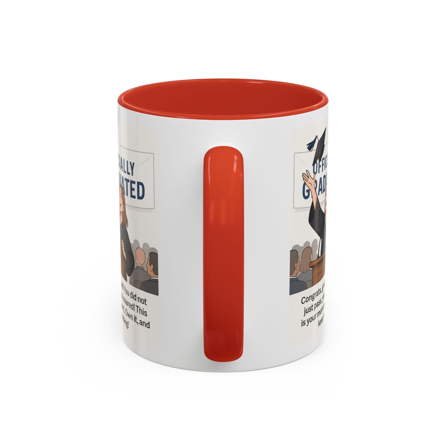 Officially Graduated Coffee Mug - Celebratory Graduation Gift for Grads - Motivational 11oz & 15oz Accent Mug