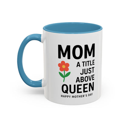 Mom's Queen Accent Coffee Mug - Perfect Gift for Mother's Day