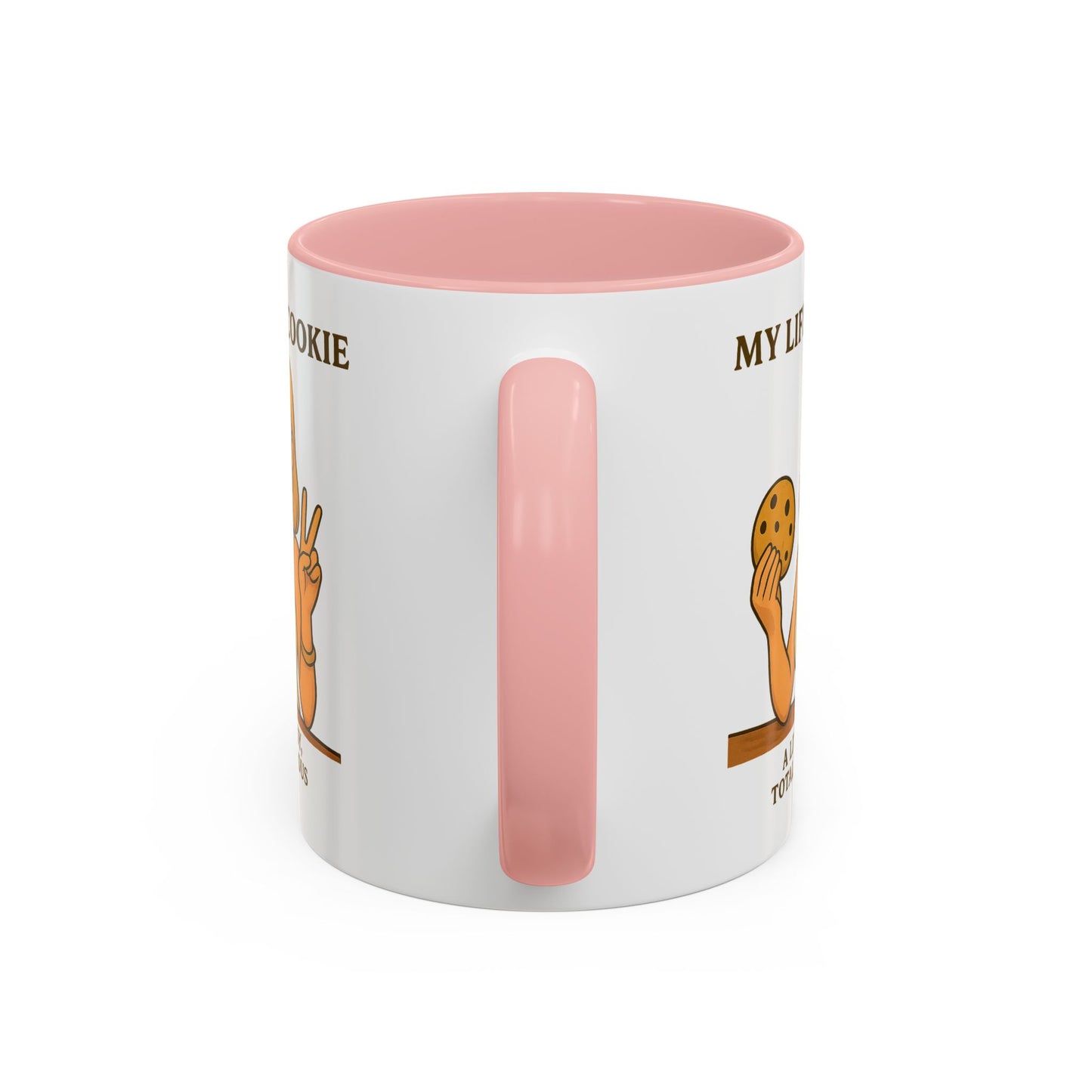 Funny Life is a Cookie Coffee Mug - Perfect for Treat Lovers