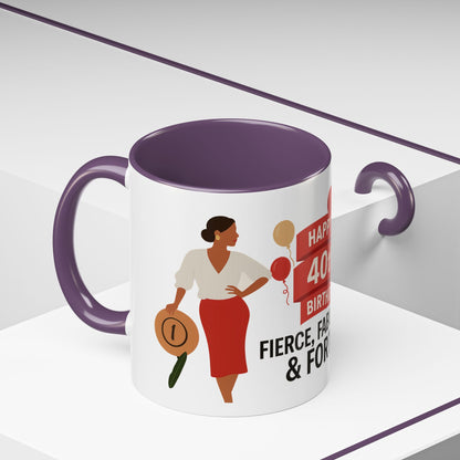 Happy 40th Birthday Coffee Mug — Fierce, Fabulous & Forty!