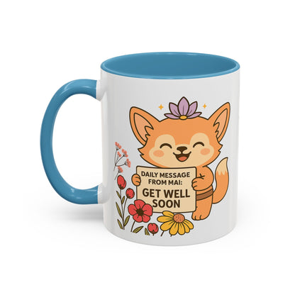 Get Well Soon Ms Mai Coffee Mug - Healing Vibes, Gift for Friends