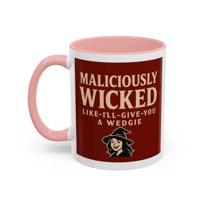 Maliciously wicked Coffee Mug (11, 15oz)