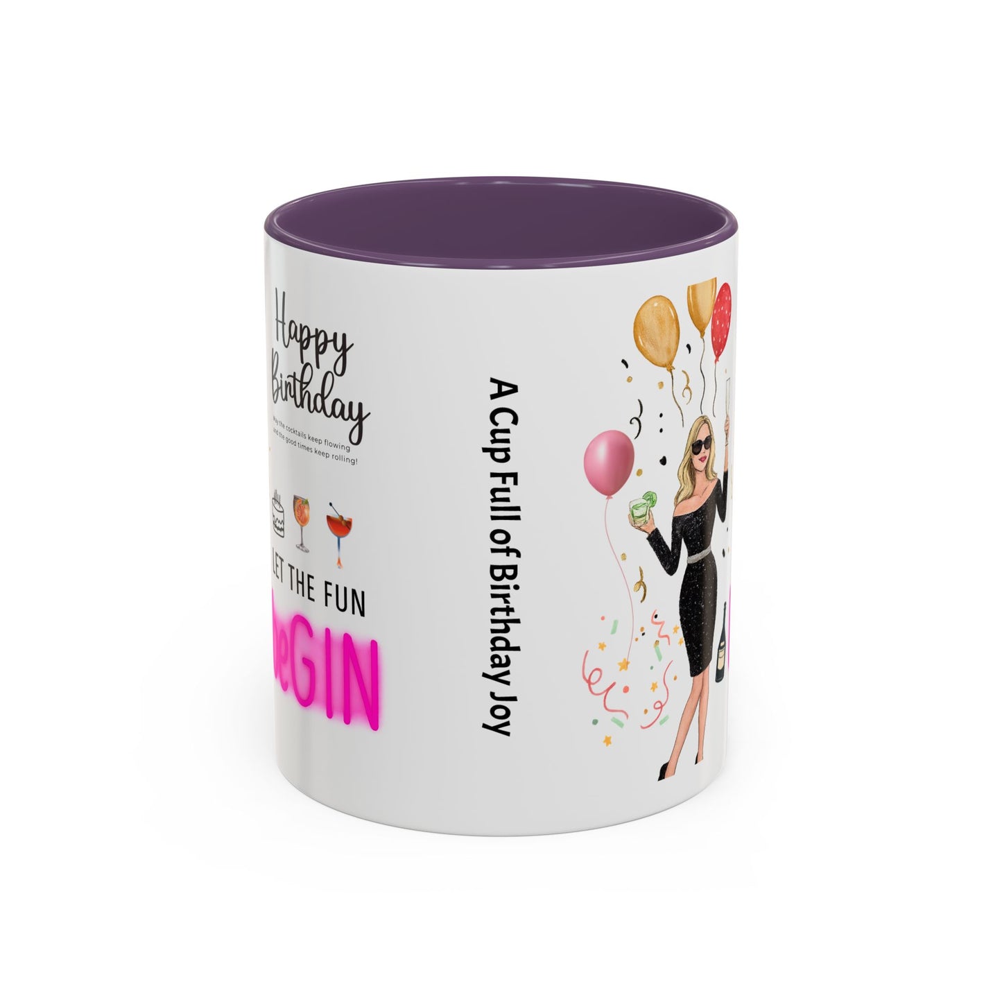 Birthday Celebration Accent Coffee Mug - Let the Fun Begin, Unique Gift, Party Mug, Cute Birthday Present, 11oz 15oz