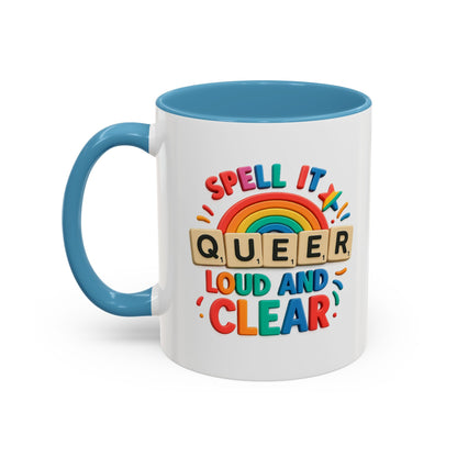 Pride Coffee Mug - Spell It Queer Loud and Clear