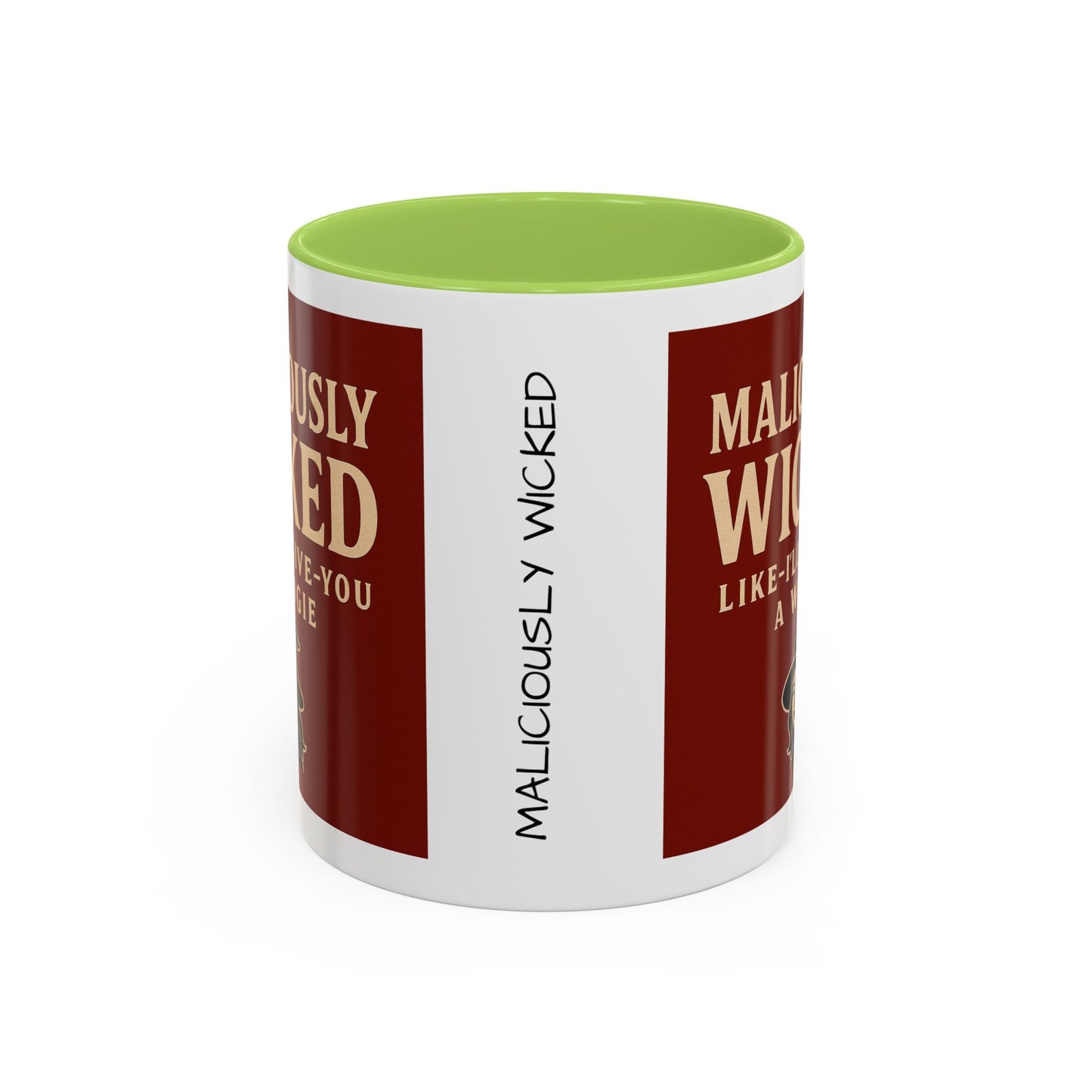 Maliciously wicked Coffee Mug (11, 15oz)