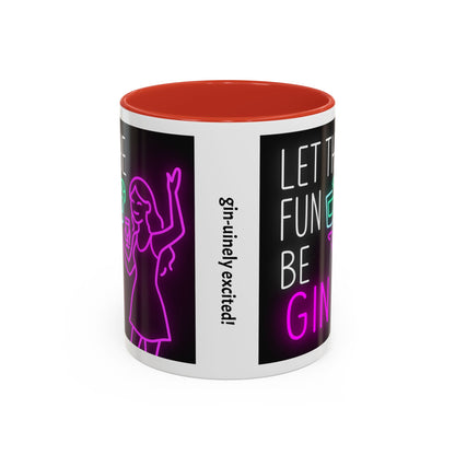 Neon Quote Coffee Mug, Fun Gin Mug, Party Drinkware, Gifts for Gin Lovers, Home Bar Decor, Playful Accent Mug