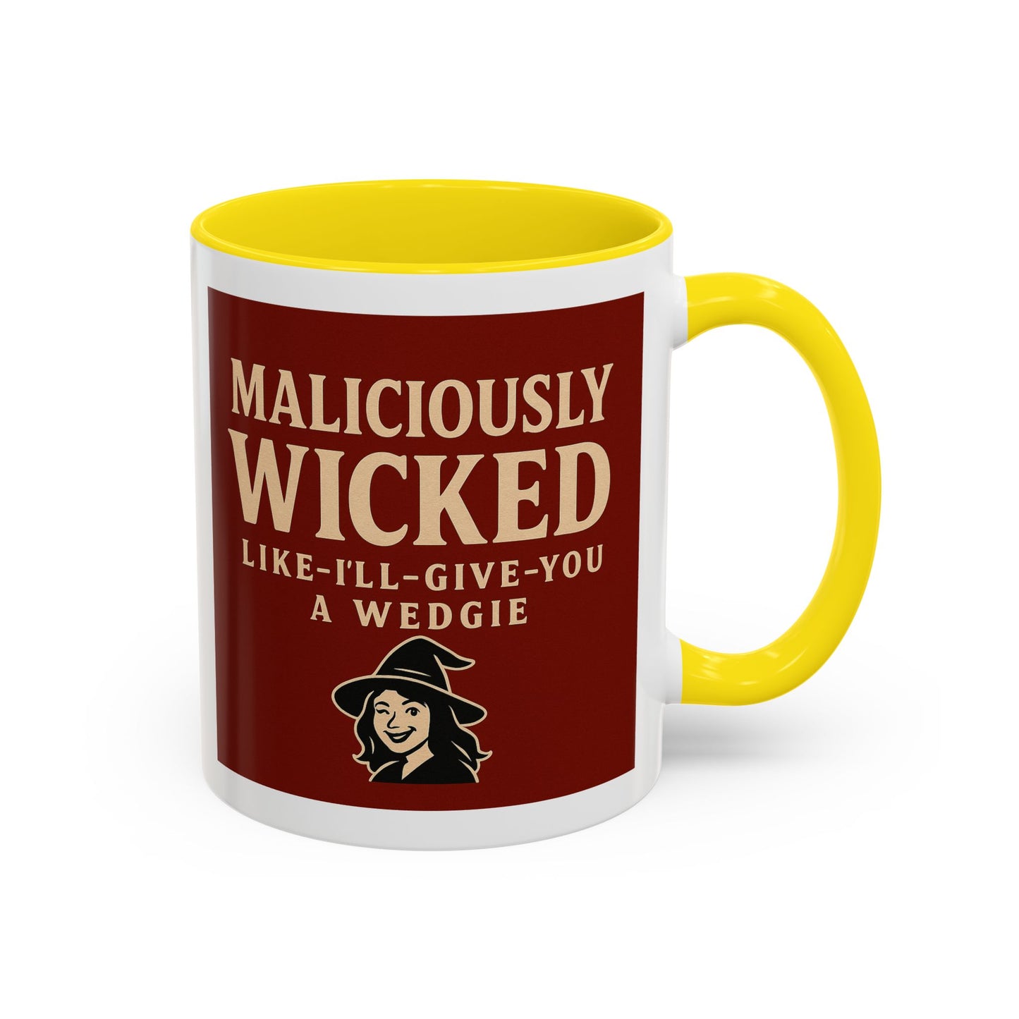 Maliciously wicked Coffee Mug (11, 15oz)