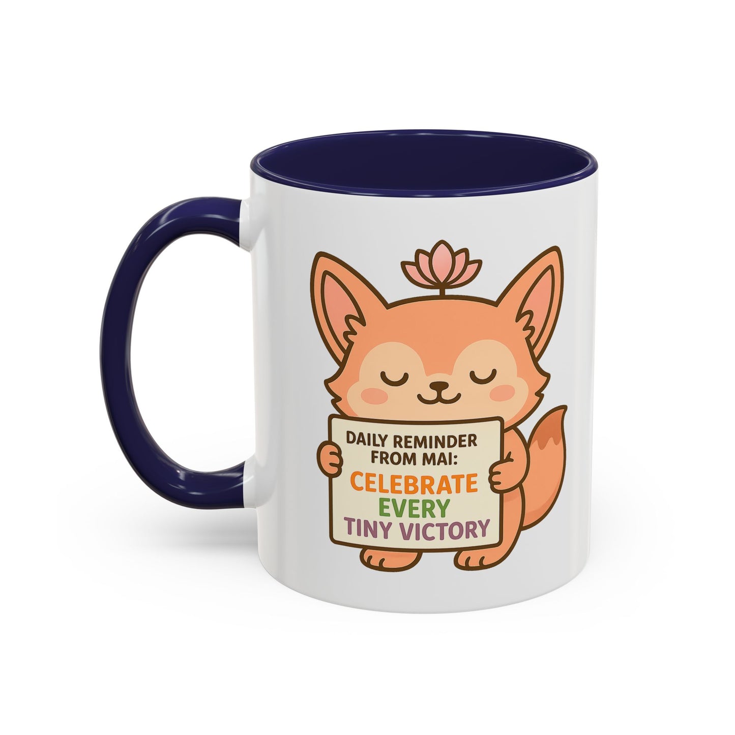 Cute Reminder Coffee Mug - Celebrate Every Tiny Victory