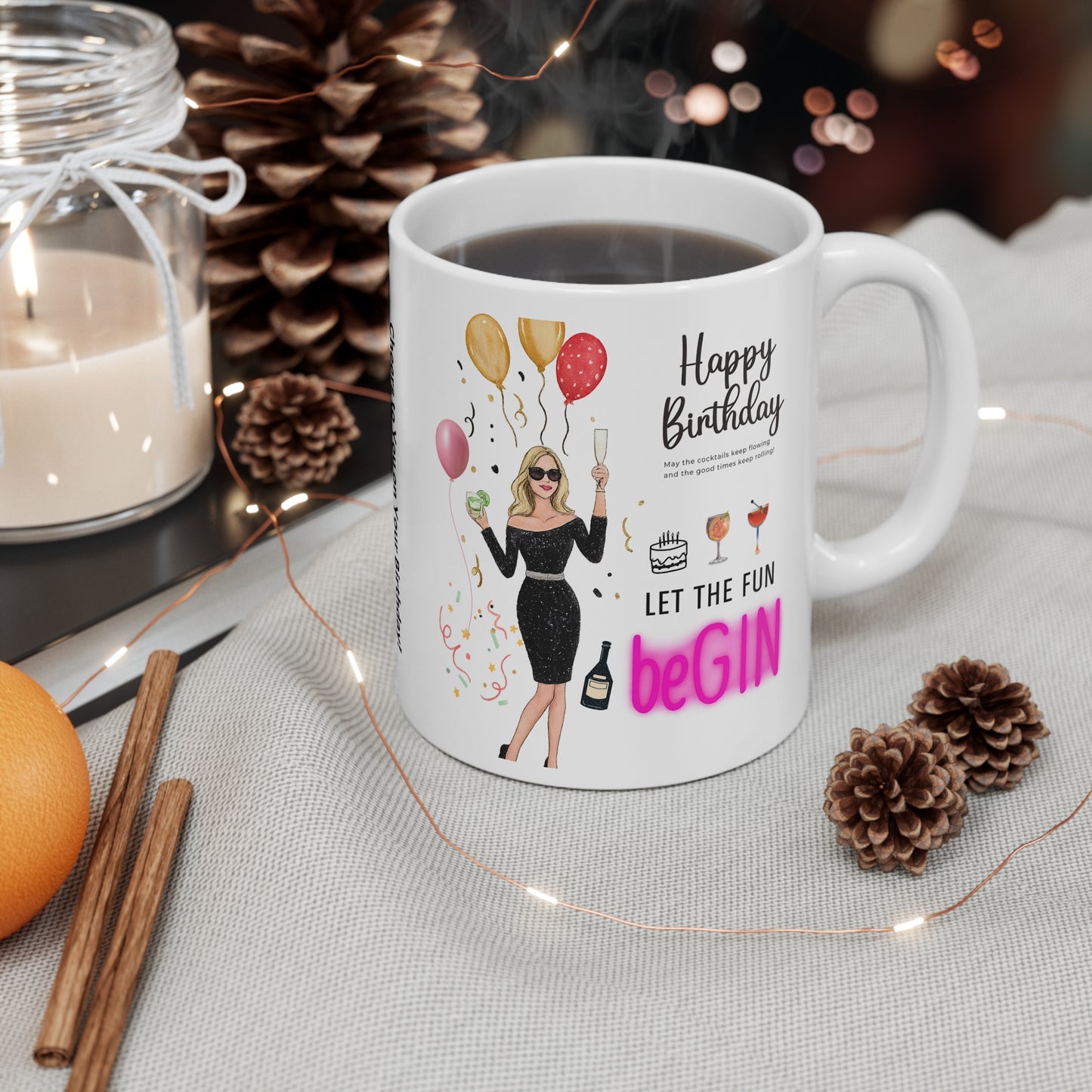 Birthday Celebration Mug, Fun Happy Birthday Gift, Let the Fun BeGIN Coffee Cup, Milestone Celebration, Party Mug