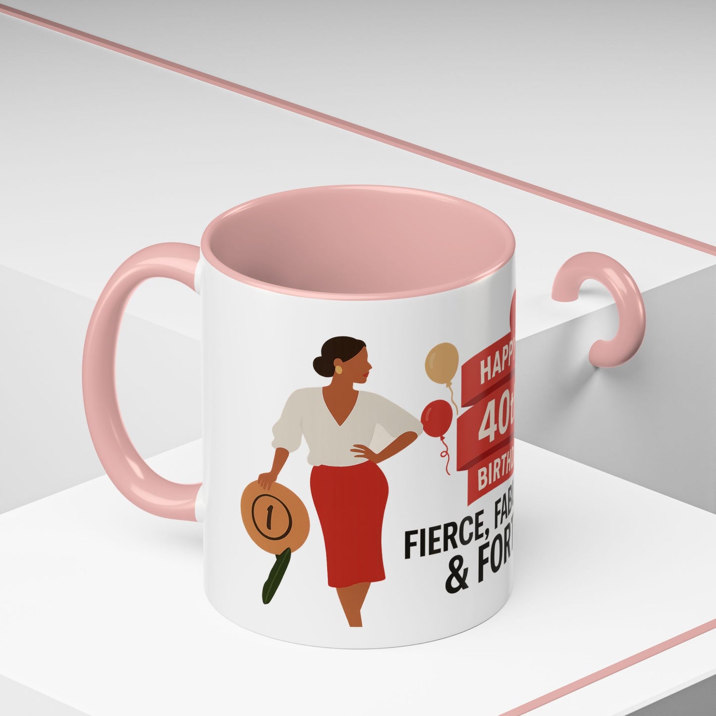 Happy 40th Birthday Coffee Mug — Fierce, Fabulous & Forty!