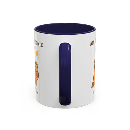 My Life Is a Cookie Accent Coffee Mug - 11oz & 15oz - Fun Gift for Cookie Lovers