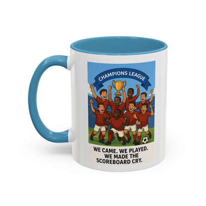 We came, We played, we conquered football Coffee Mug