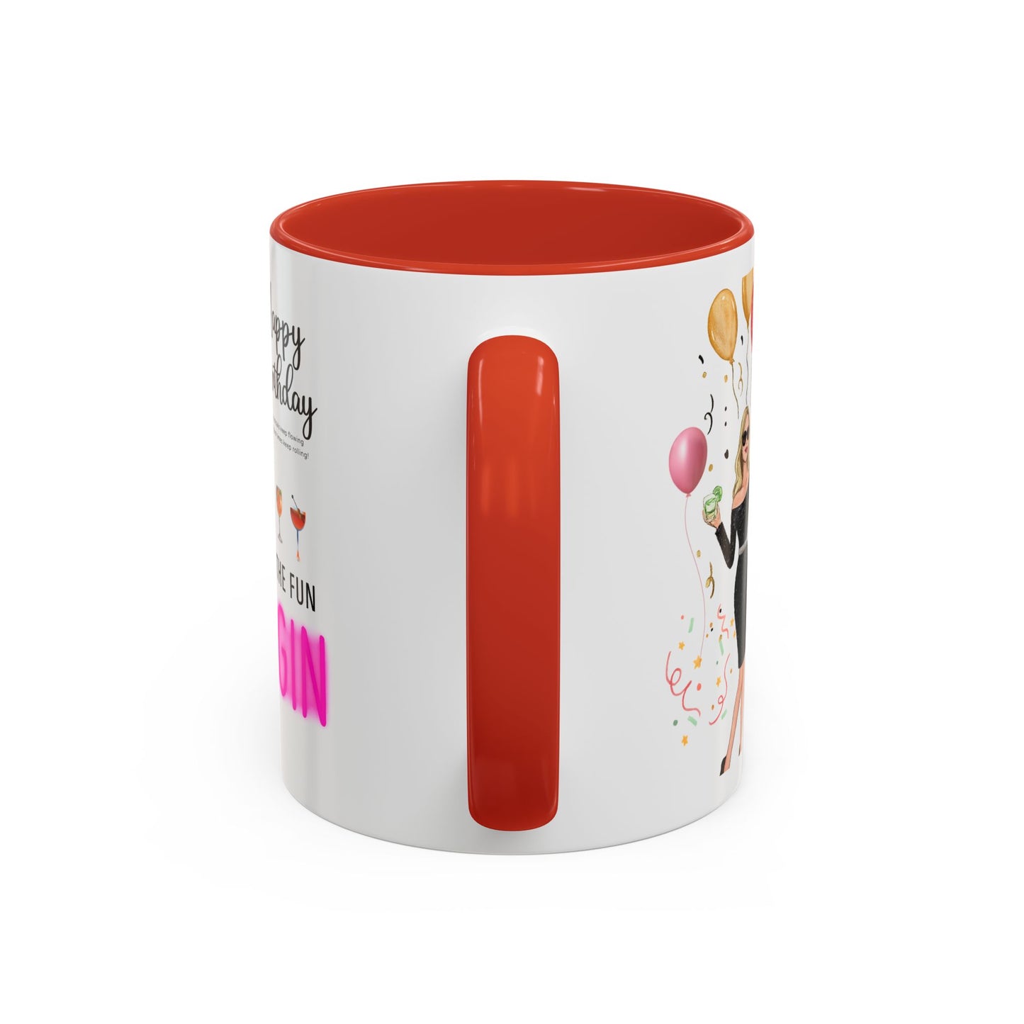 Birthday Celebration Accent Coffee Mug - Let the Fun Begin, Unique Gift, Party Mug, Cute Birthday Present, 11oz 15oz