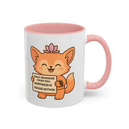 Cute Ms Mai Fox Inspirational Coffee Mug - Happiness is Found Within