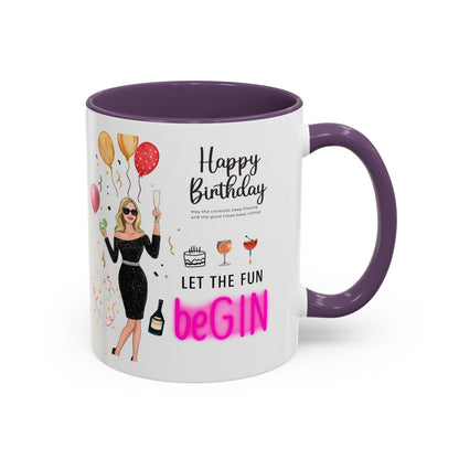 Birthday Celebration Accent Coffee Mug - Let the Fun Begin, Unique Gift, Party Mug, Cute Birthday Present, 11oz 15oz