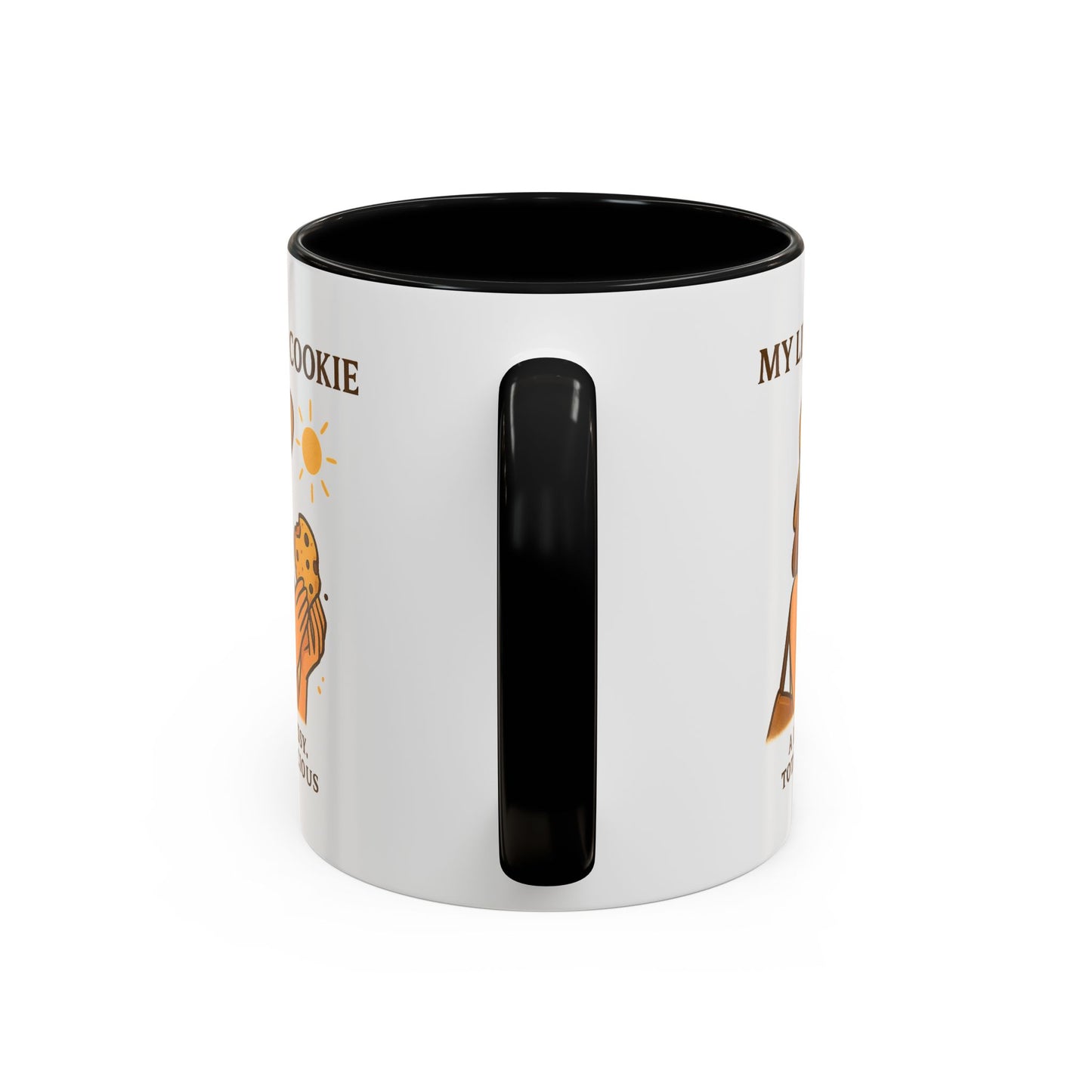 My Life Is a Cookie Accent Coffee Mug - 11oz & 15oz - Fun Gift for Cookie Lovers