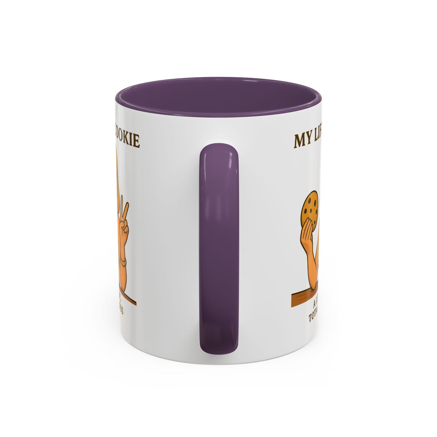 Funny Life is a Cookie Coffee Mug - Perfect for Treat Lovers