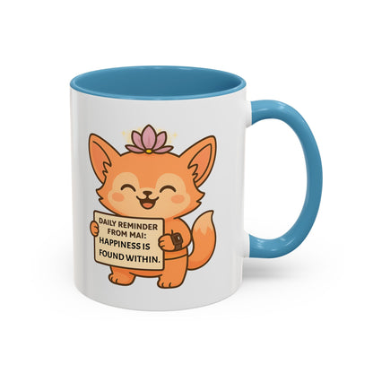Cute Ms Mai Fox Inspirational Coffee Mug - Happiness is Found Within