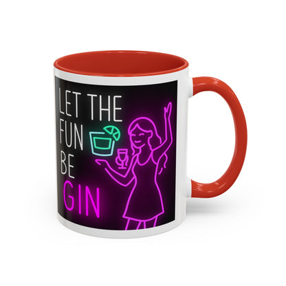 Neon Quote Coffee Mug, Fun Gin Mug, Party Drinkware, Gifts for Gin Lovers, Home Bar Decor, Playful Accent Mug