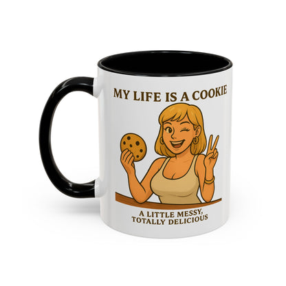 Funny Life is a Cookie Coffee Mug - Perfect for Treat Lovers