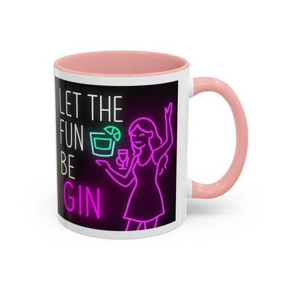 Neon Quote Coffee Mug, Fun Gin Mug, Party Drinkware, Gifts for Gin Lovers, Home Bar Decor, Playful Accent Mug