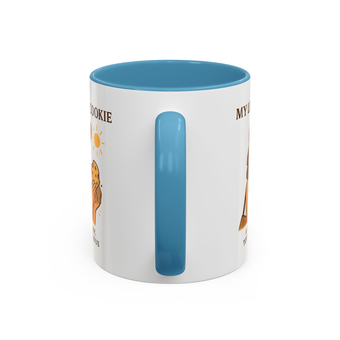 My Life Is a Cookie Accent Coffee Mug - 11oz & 15oz - Fun Gift for Cookie Lovers