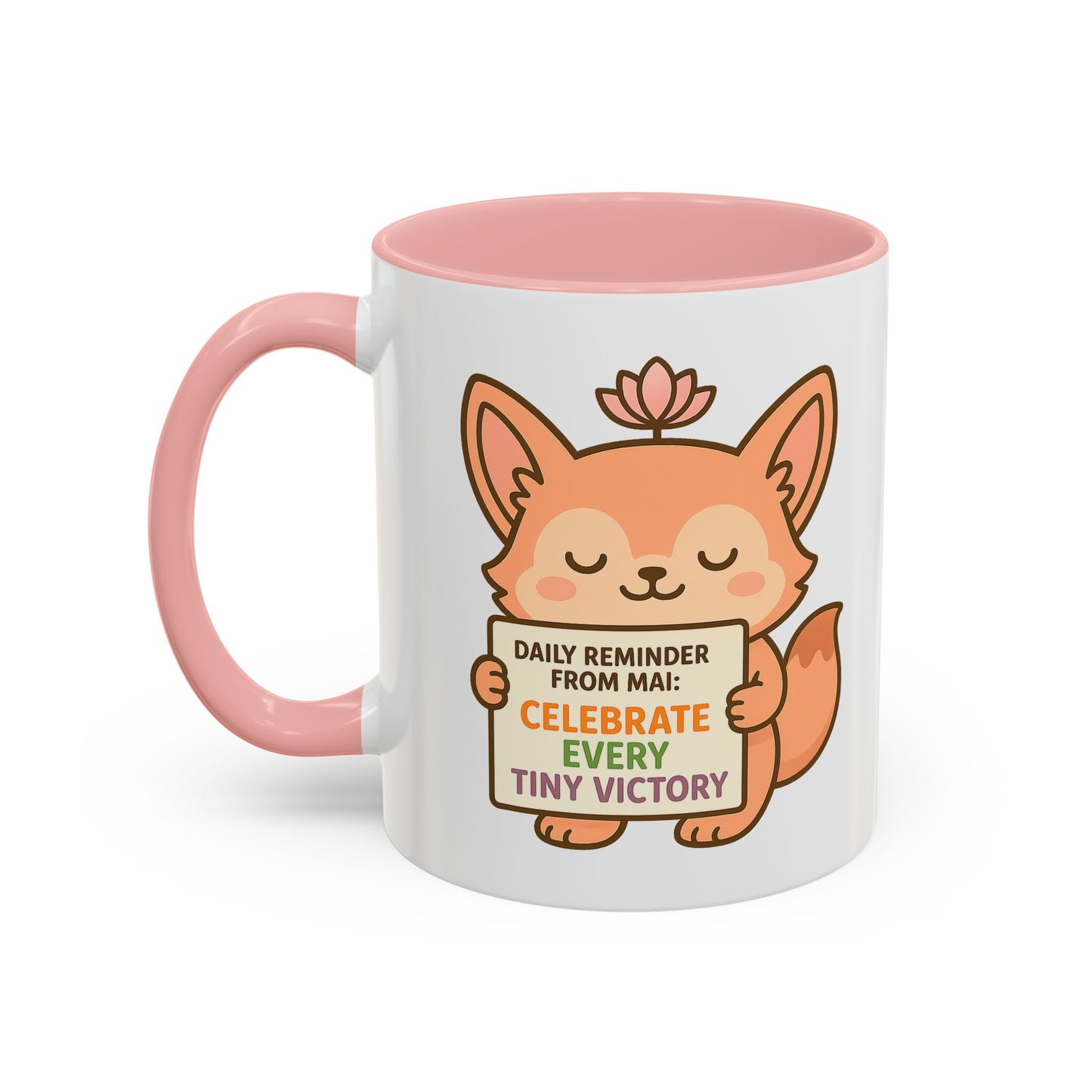 Cute Reminder Coffee Mug - Celebrate Every Tiny Victory