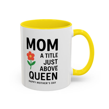 Mom's Queen Accent Coffee Mug - Perfect Gift for Mother's Day
