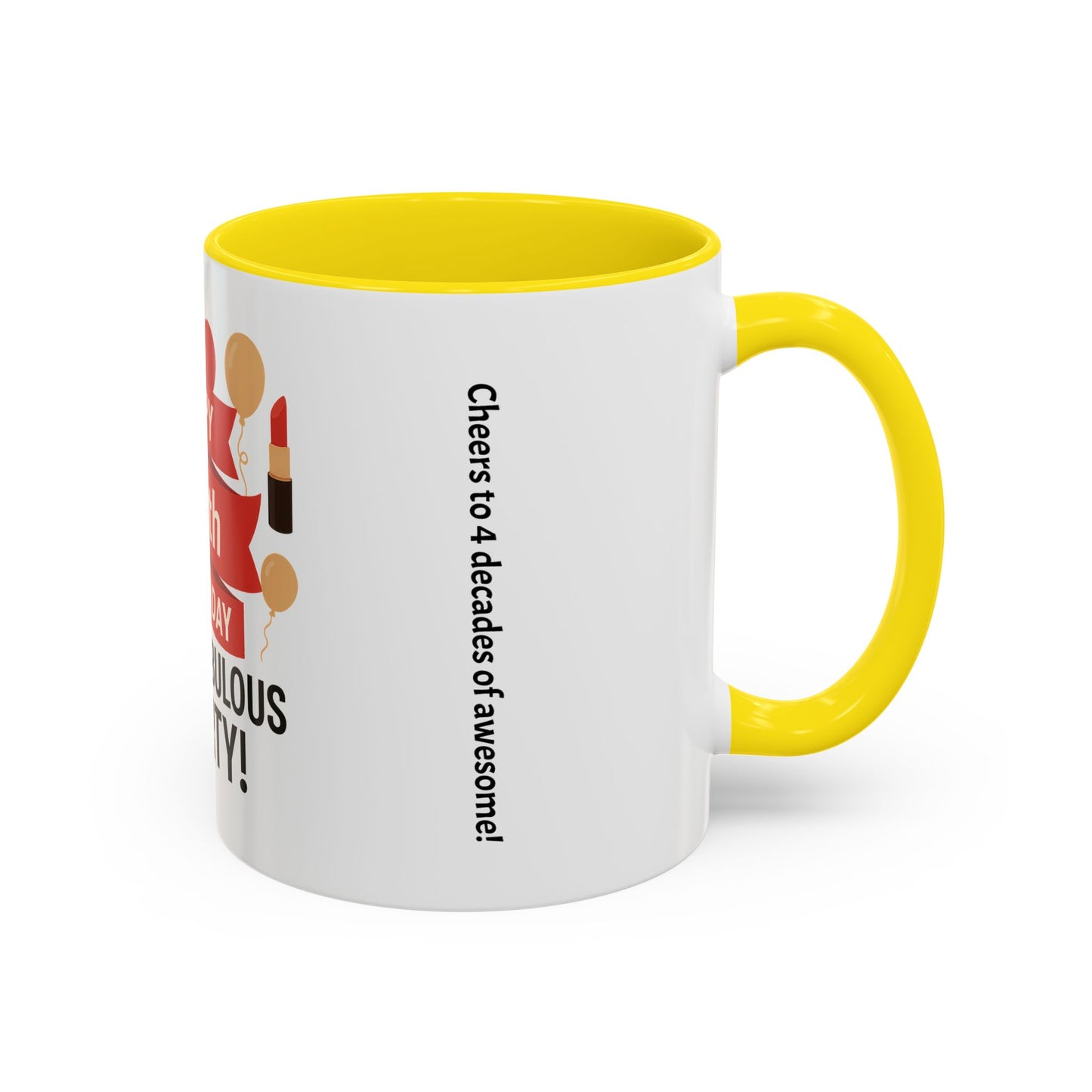 Happy 40th Birthday Coffee Mug — Fierce, Fabulous & Forty!