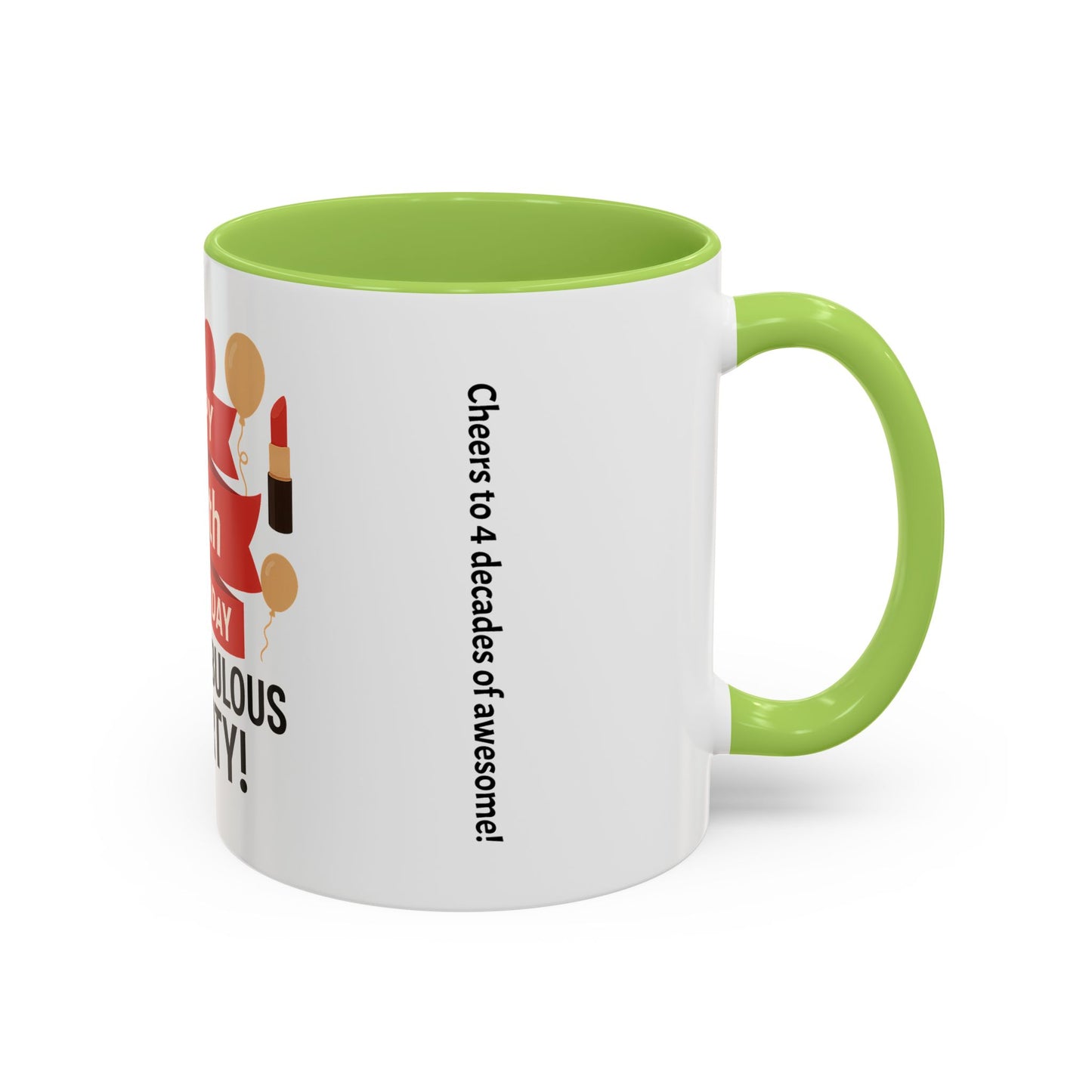 Happy 40th Birthday Coffee Mug — Fierce, Fabulous & Forty!