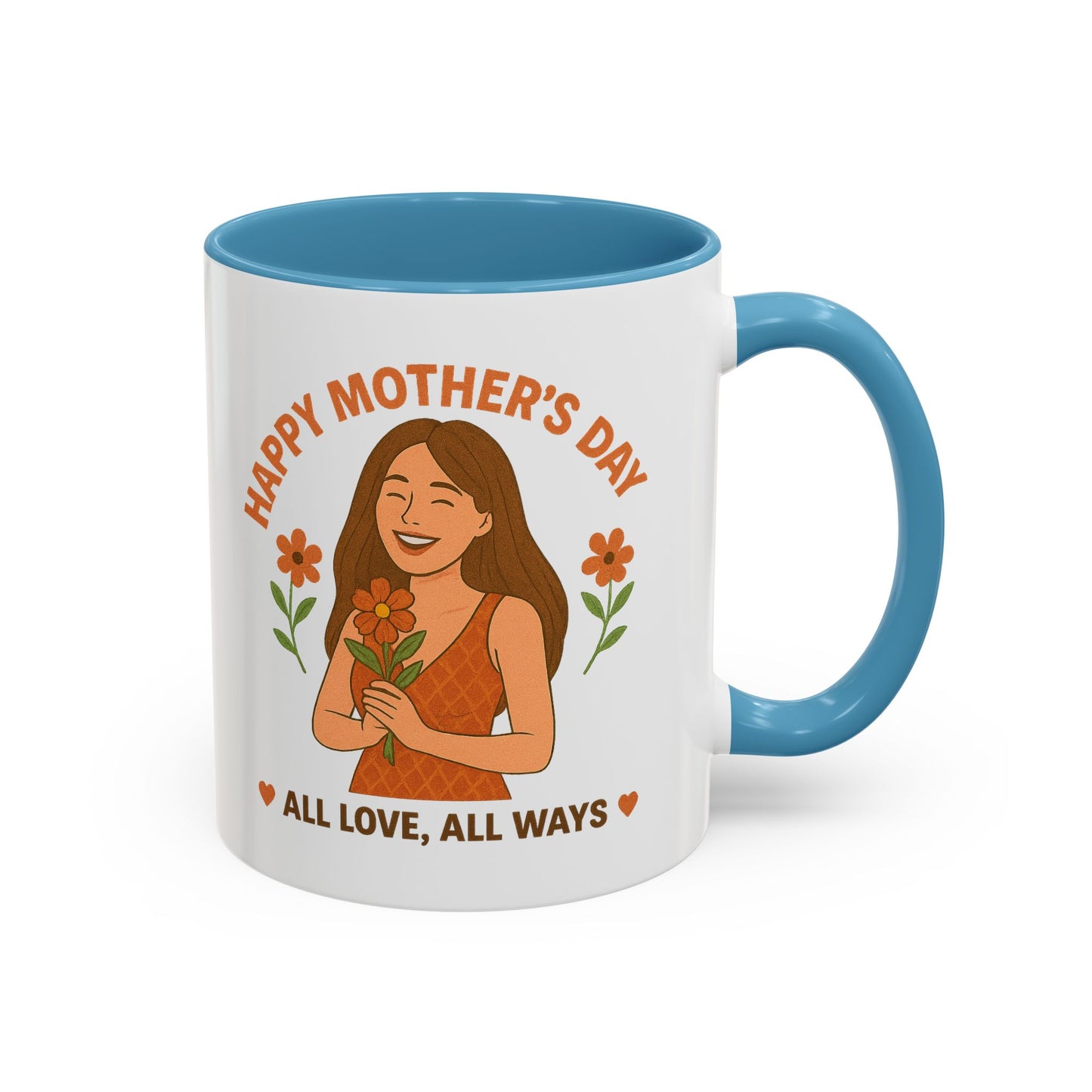 Mother's Day Accent Coffee Mug - All Love, All Ways - Perfect Gift for Moms