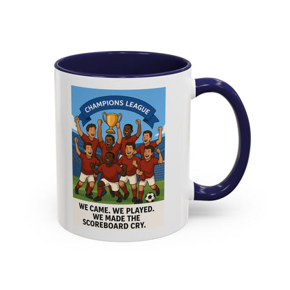 We came, We played, we conquered football Coffee Mug