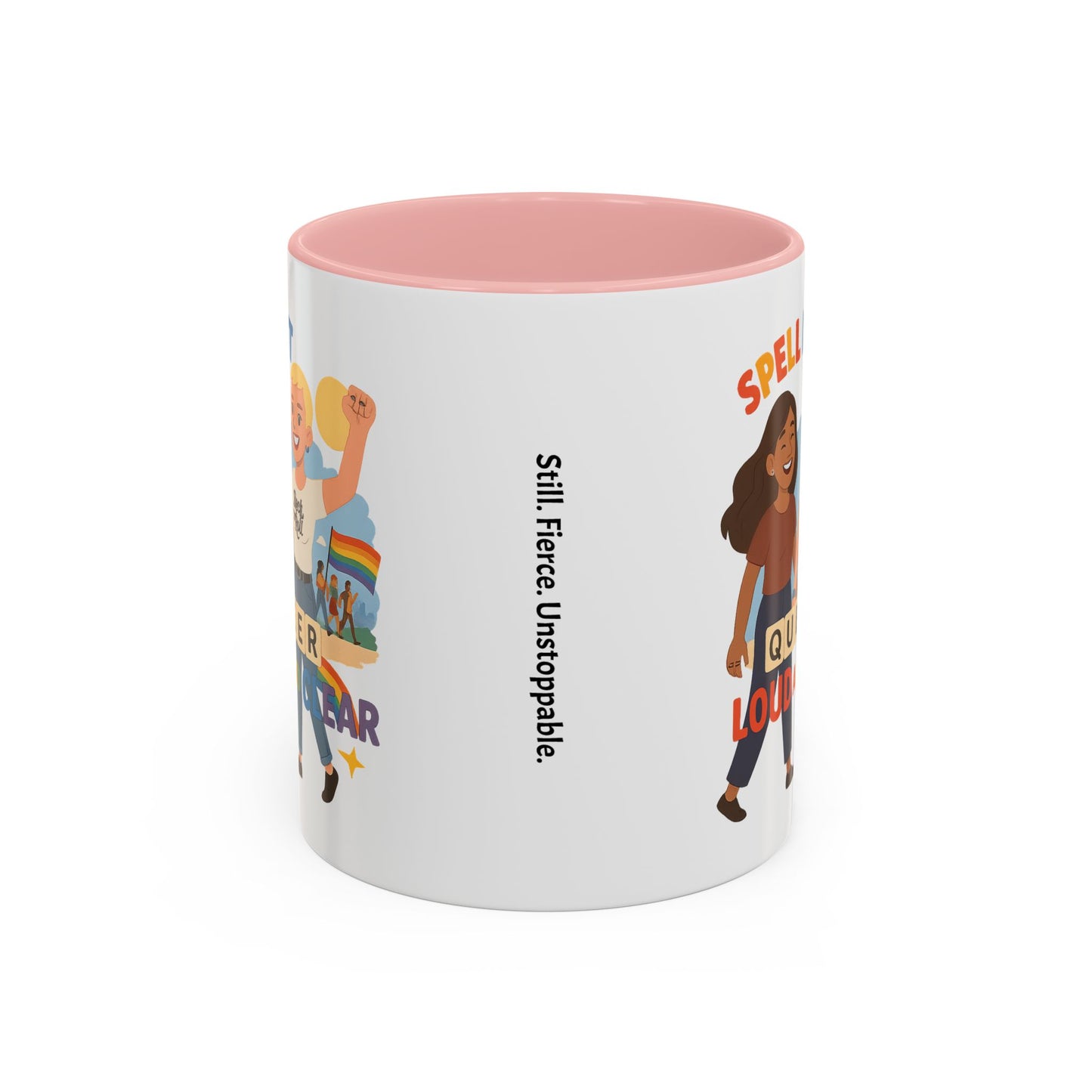 LGBTQ+ Pride Accent Coffee Mug - 'Spell It Queer Loud and Clear' - 11oz & 15oz