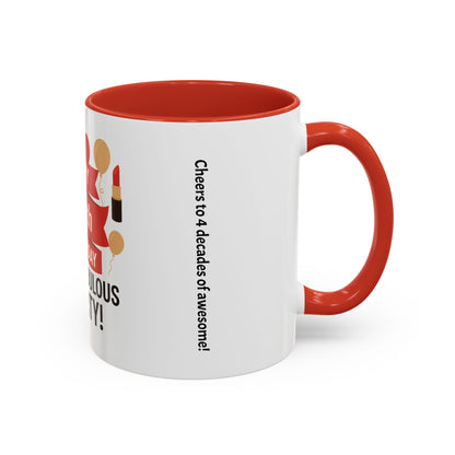 Happy 40th Birthday Coffee Mug — Fierce, Fabulous & Forty!