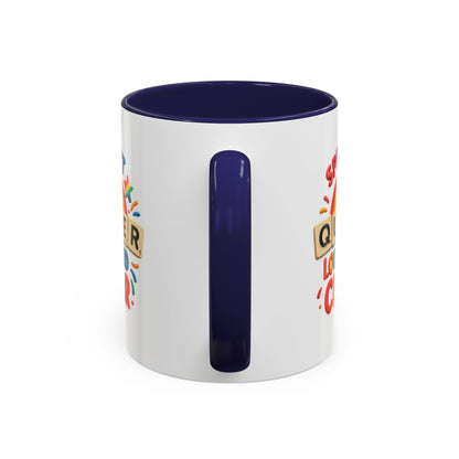 Pride Coffee Mug - Spell It Queer Loud and Clear