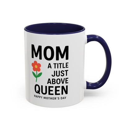 Mom's Queen Accent Coffee Mug - Perfect Gift for Mother's Day