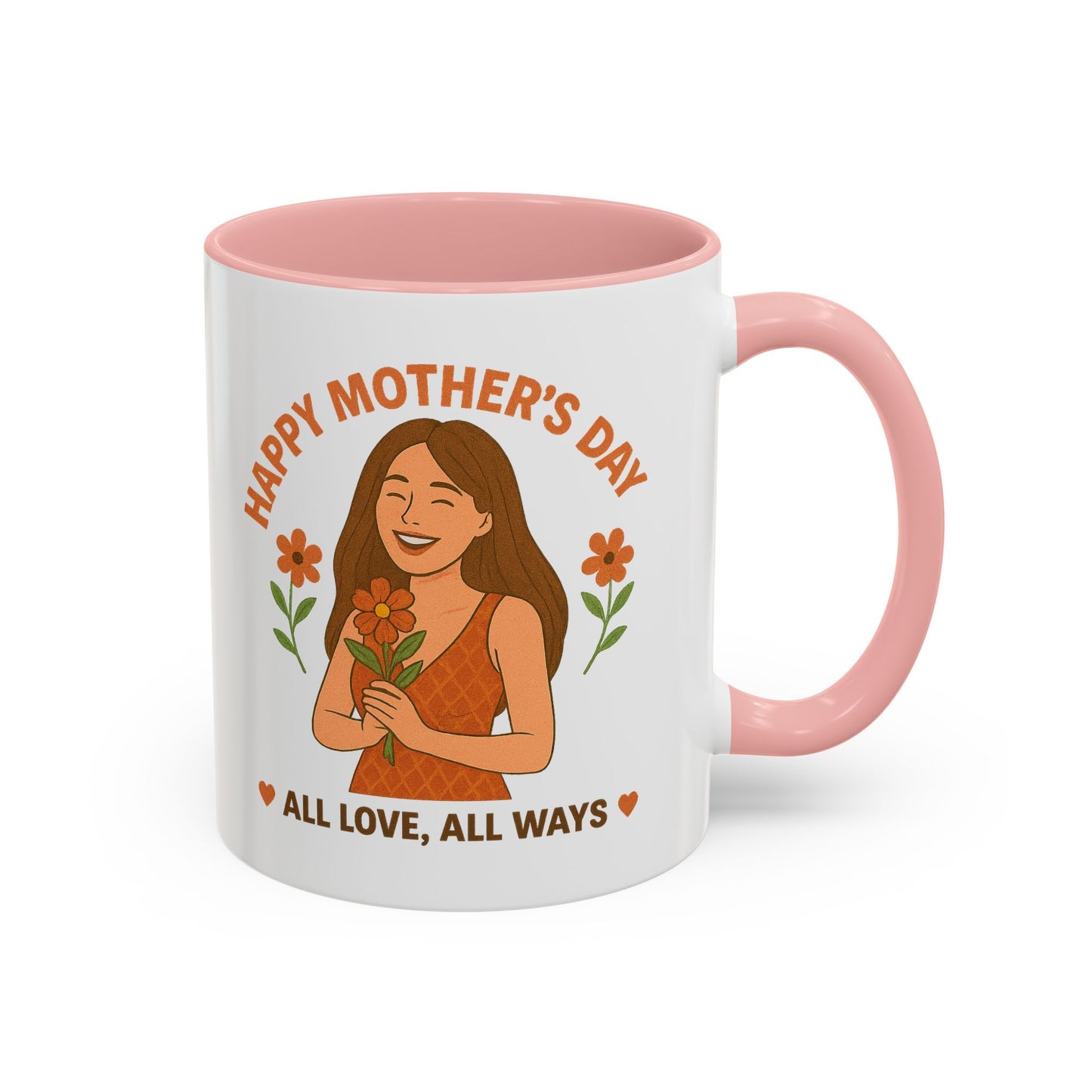 Mother's Day Accent Coffee Mug - All Love, All Ways - Perfect Gift for Moms