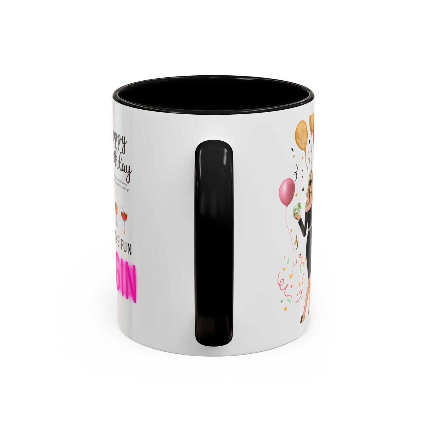 Birthday Celebration Accent Coffee Mug - Let the Fun Begin, Unique Gift, Party Mug, Cute Birthday Present, 11oz 15oz