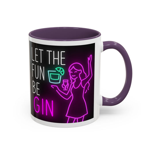 Neon Quote Coffee Mug, Fun Gin Mug, Party Drinkware, Gifts for Gin Lovers, Home Bar Decor, Playful Accent Mug
