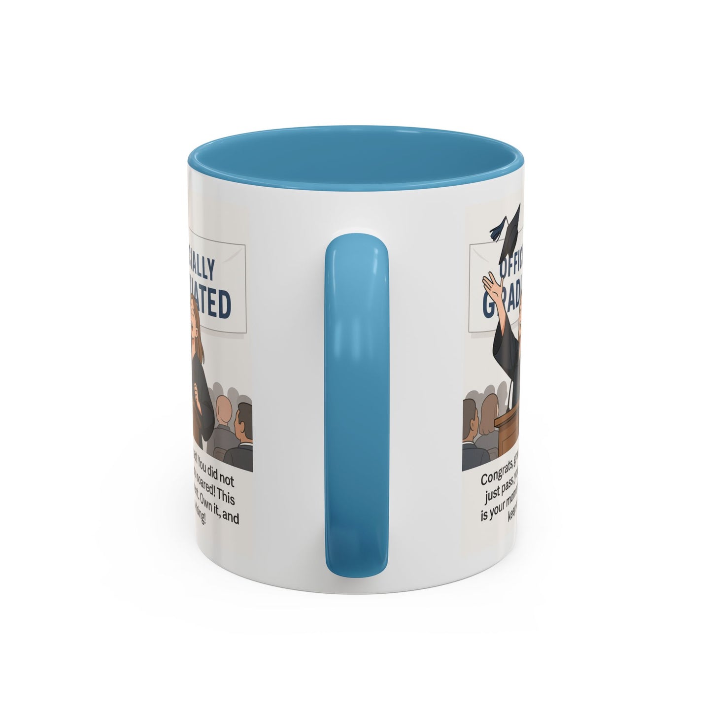 Officially Graduated Coffee Mug - Celebratory Graduation Gift for Grads - Motivational 11oz & 15oz Accent Mug