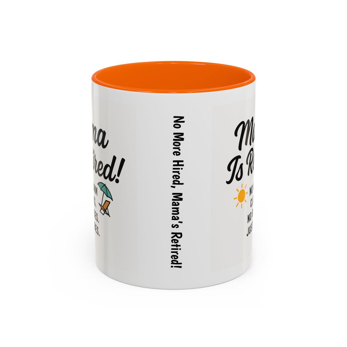 Retirement Celebration Coffee Mug - 'Mama Is Retired!' - Black Accent - 11oz & 15oz
