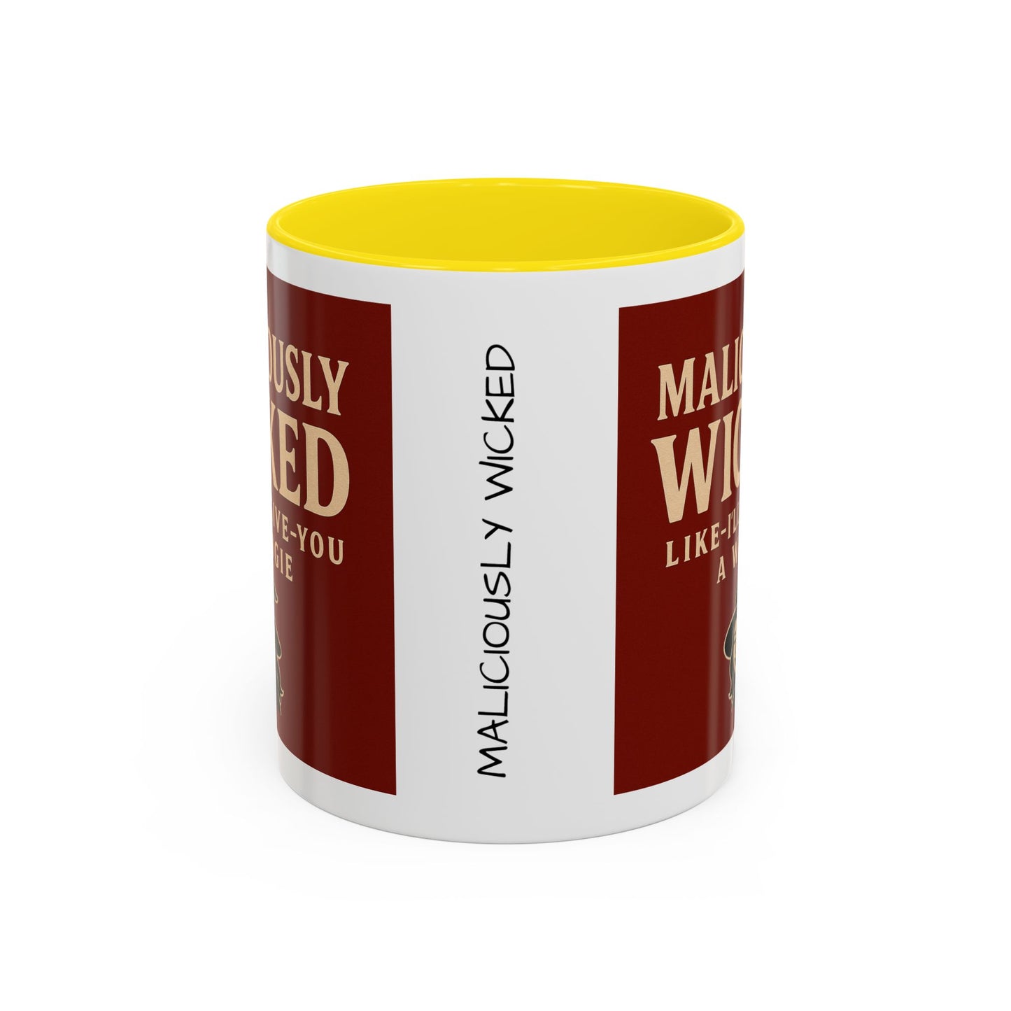 Maliciously wicked Coffee Mug (11, 15oz)