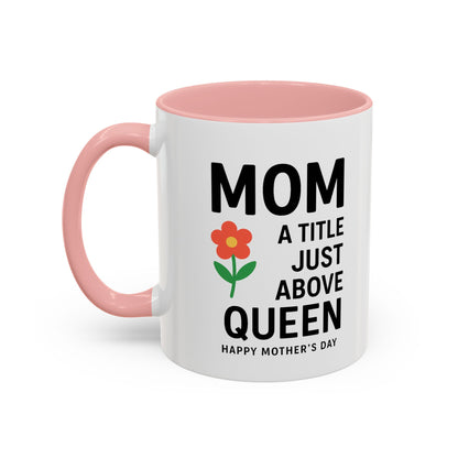 Mom's Queen Accent Coffee Mug - Perfect Gift for Mother's Day
