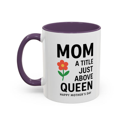 Mom's Queen Accent Coffee Mug - Perfect Gift for Mother's Day