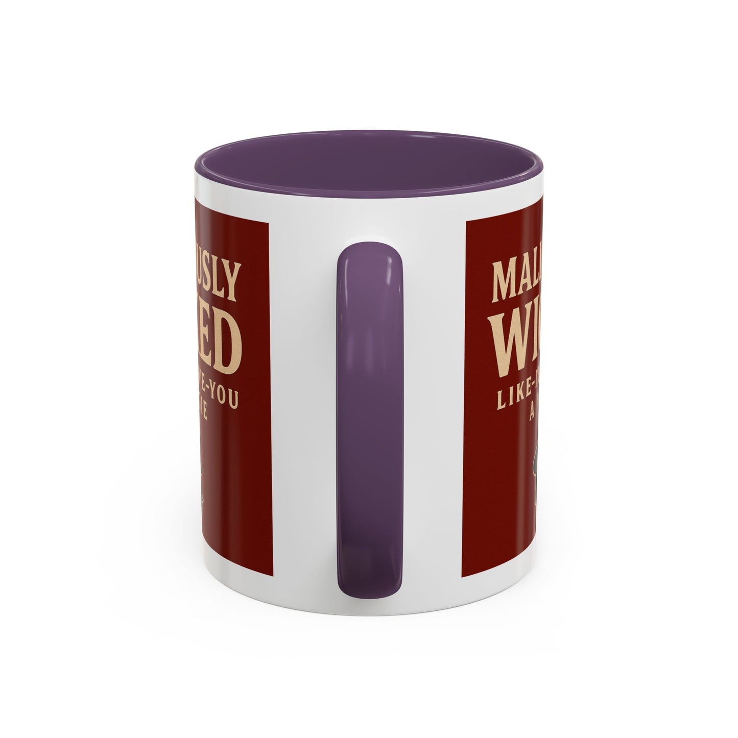 Maliciously wicked Coffee Mug (11, 15oz)