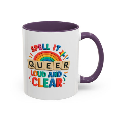 Pride Coffee Mug - Spell It Queer Loud and Clear