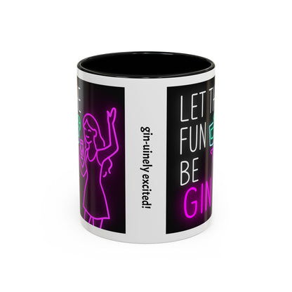 Neon Quote Coffee Mug, Fun Gin Mug, Party Drinkware, Gifts for Gin Lovers, Home Bar Decor, Playful Accent Mug